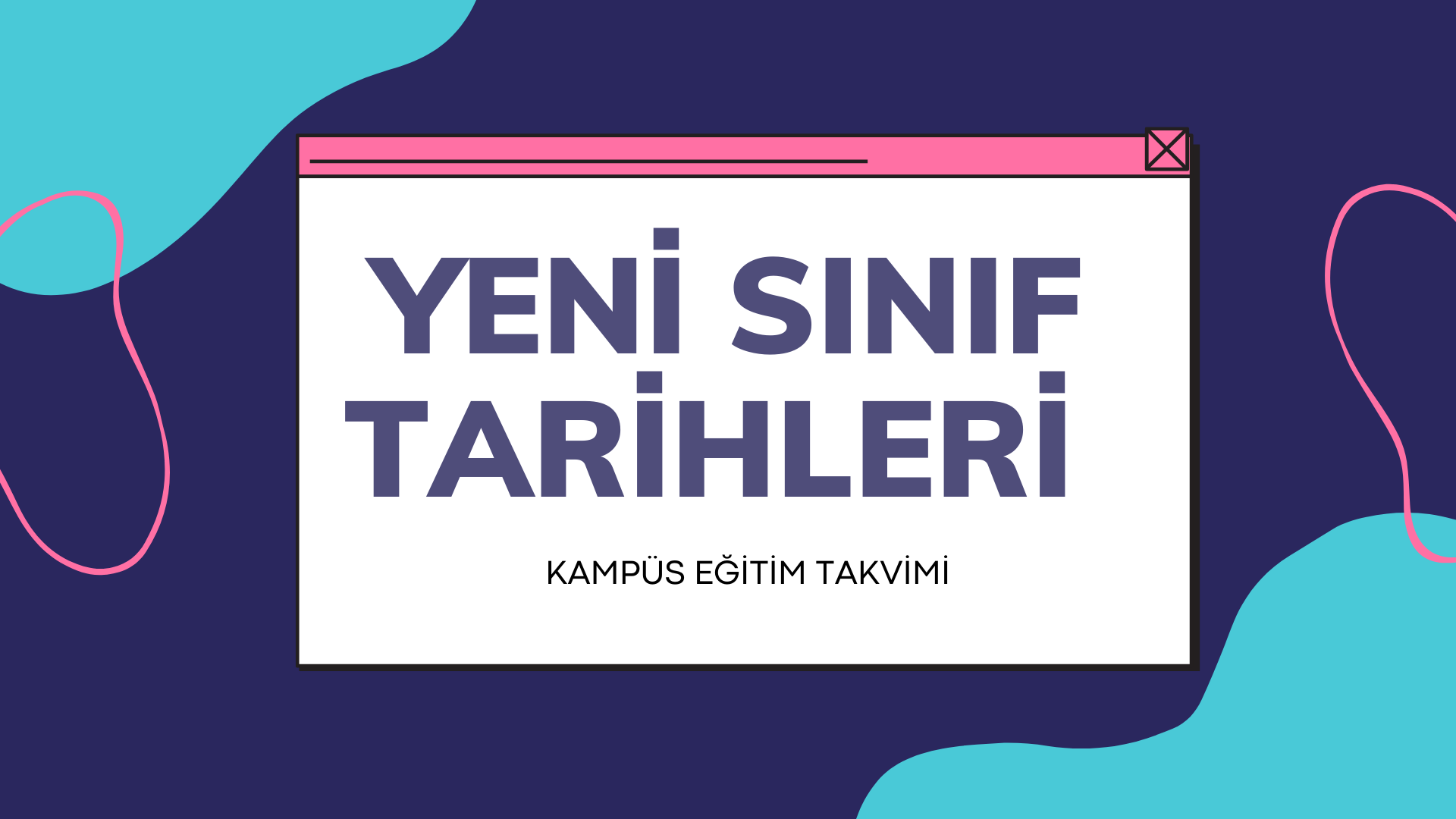 Yeni Sınıf Takvimi