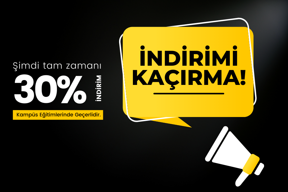 %30 İndirimli kayıt için şimdi tam zamanı