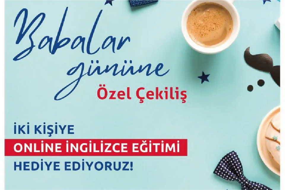 Babalar Günü’ne özel çekiliş! 